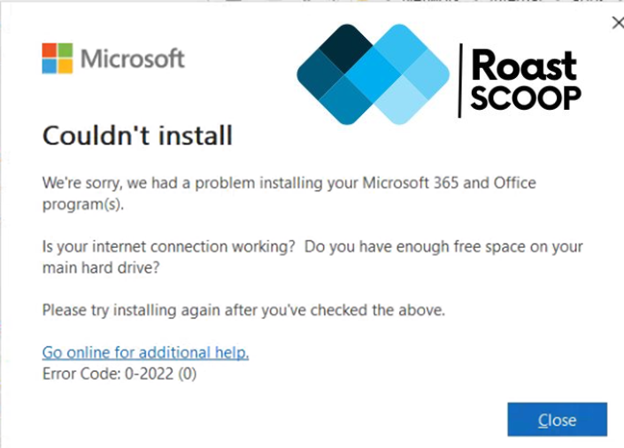 Error Code: 0-2022 (0) during M365 apps installation