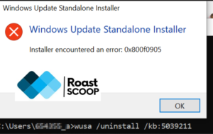 Installer encountered an error 0x800f0905